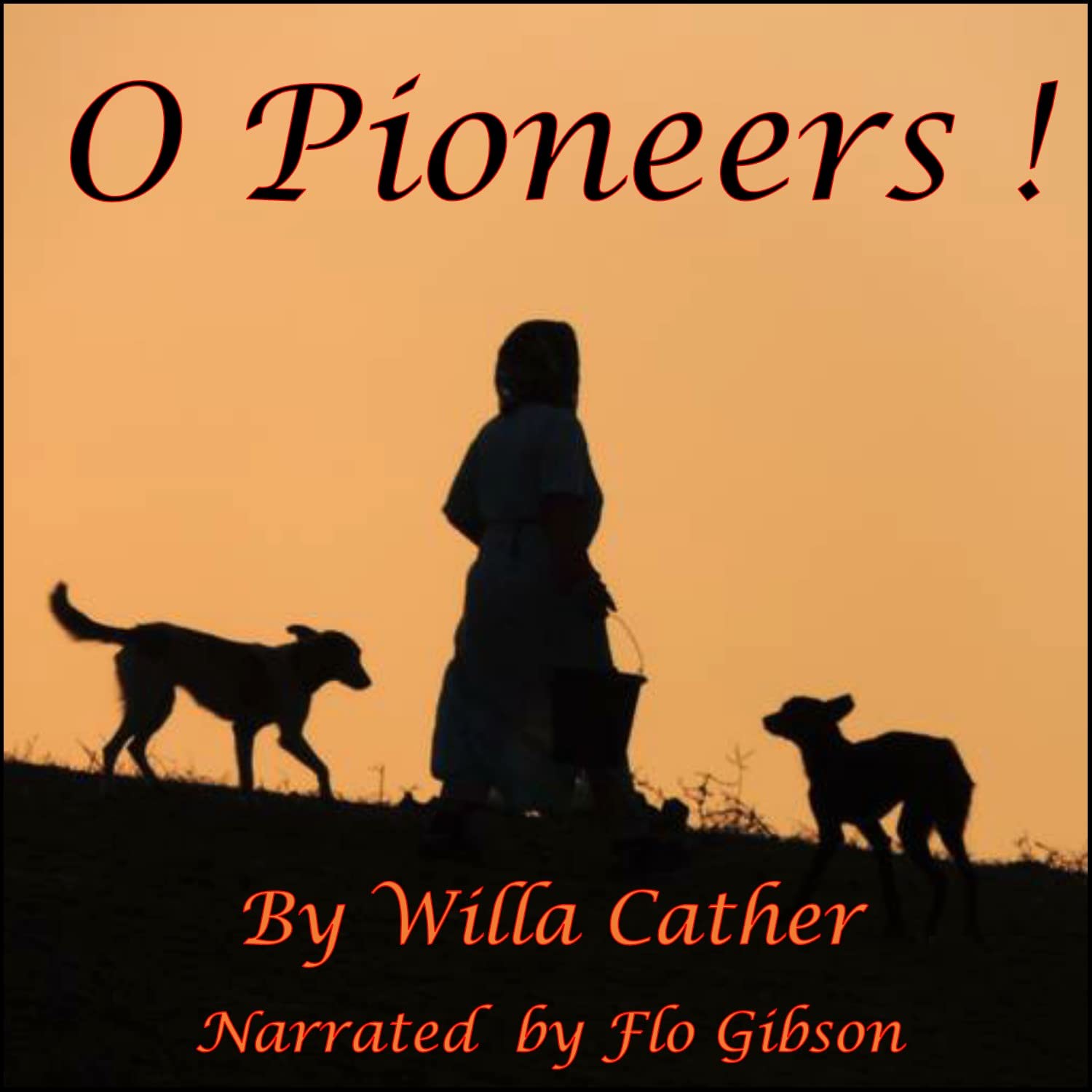 O Pioneers! (Classics on CD)