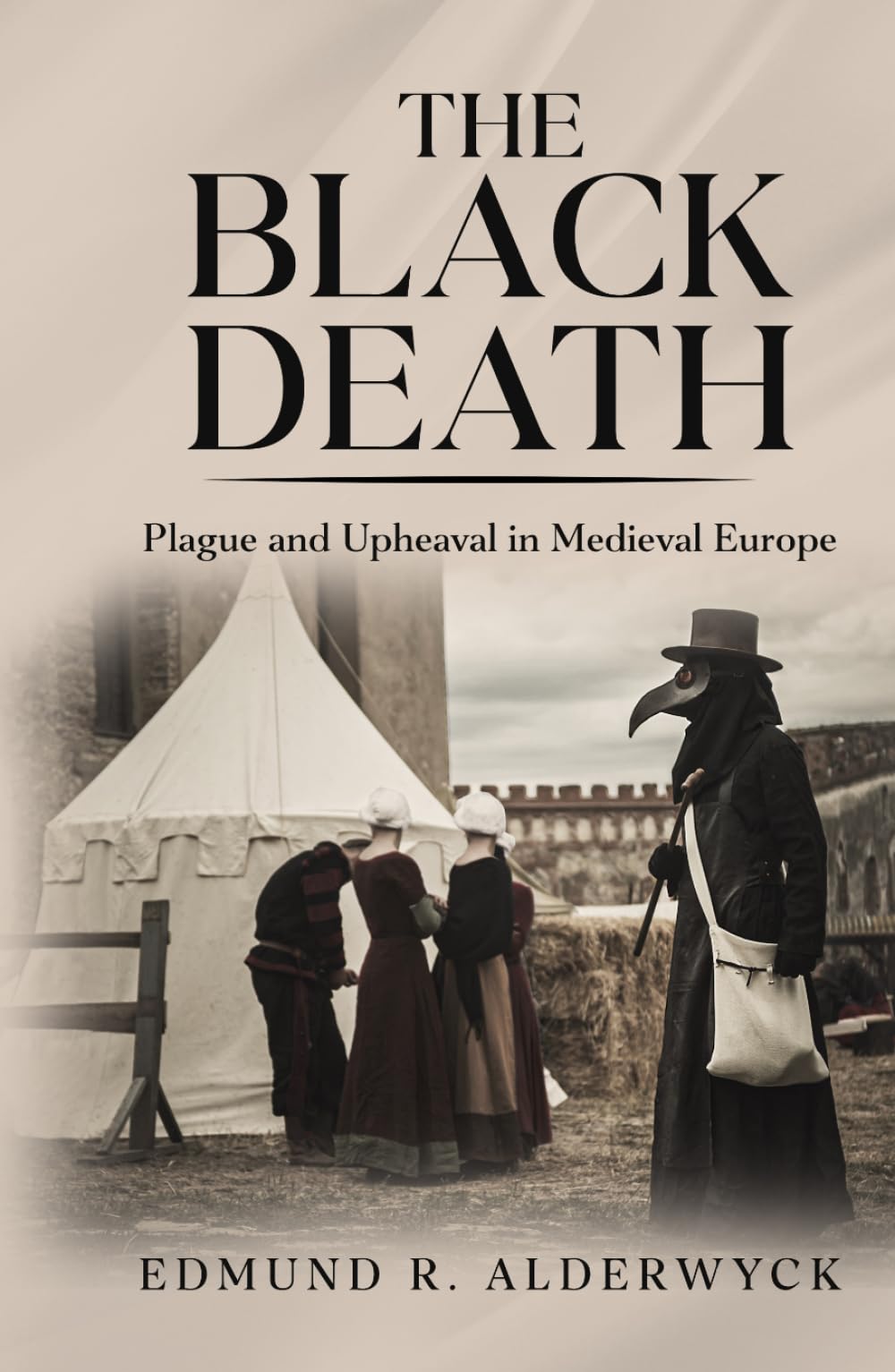 The Black Death: Plague and Upheaval in Medieval Europe (History in Short Reads)