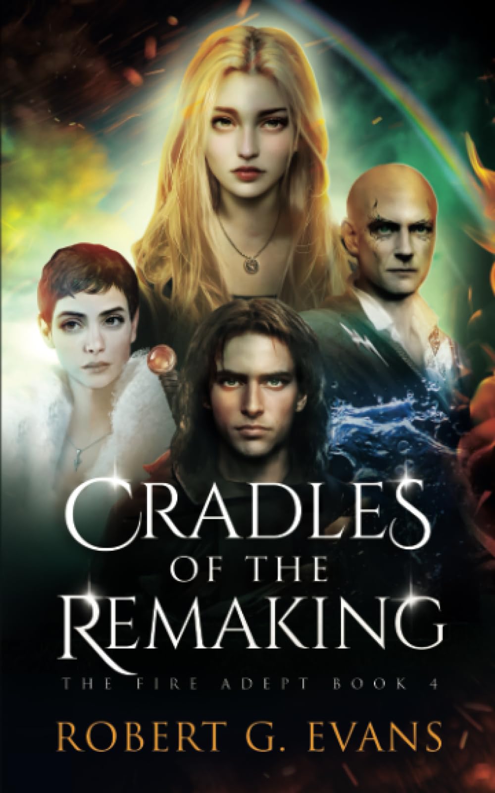 Cradles of the Remaking (The Fire Adept)