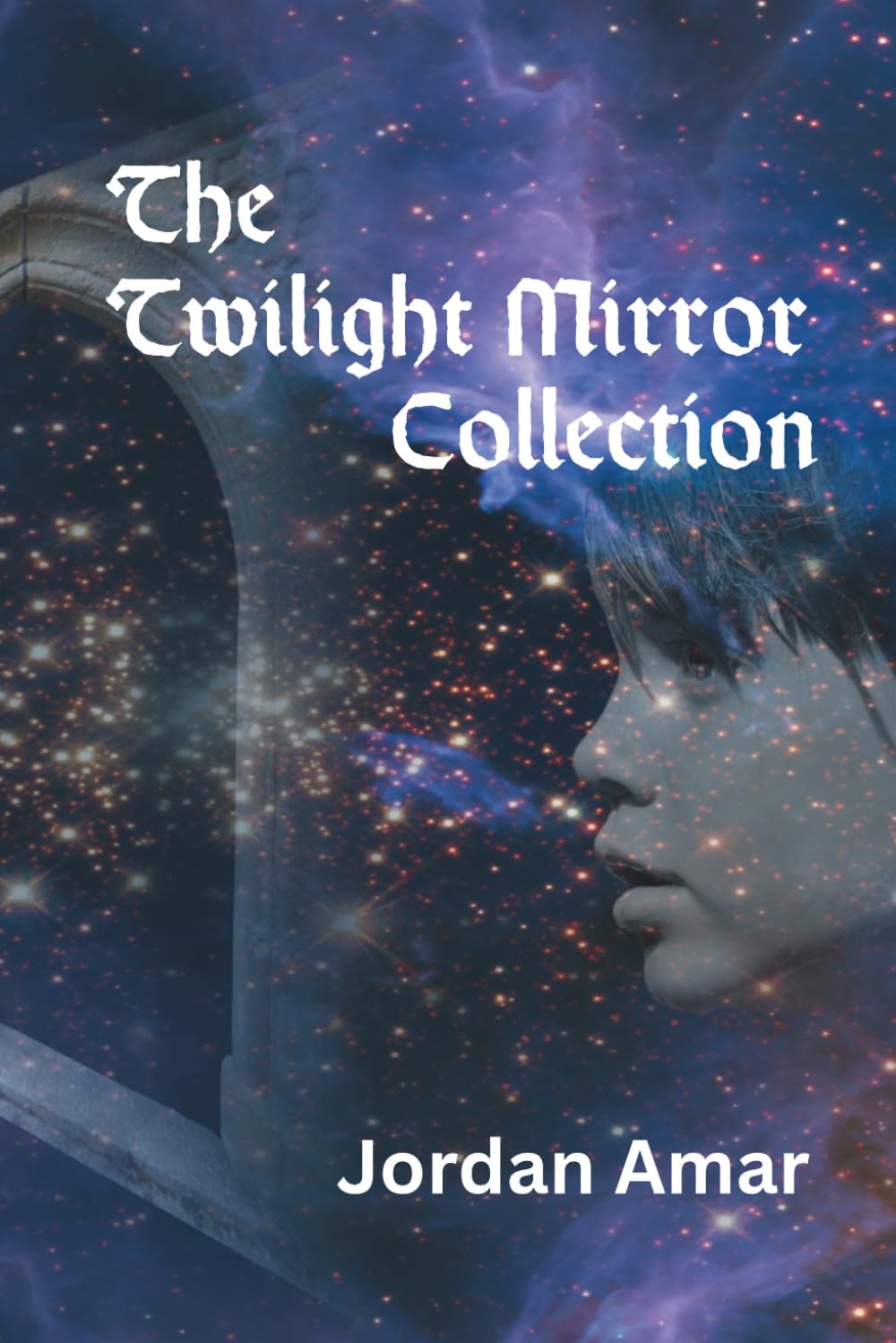 The Twilight Mirror Collection: Short Stories and Poems