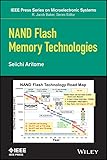 NAND Flash Memory Technologies (IEEE Press Series on Microelectronic Systems)