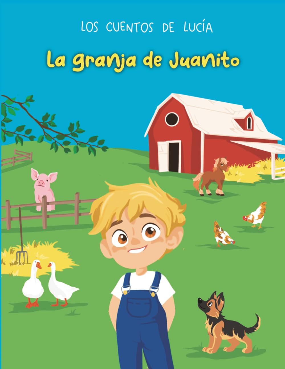 La granja de Juanito (Los cuentos de Lucía)