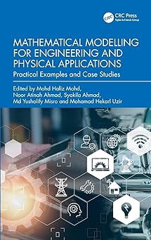 Mathematical Modelling for Engineering and Physical Applications