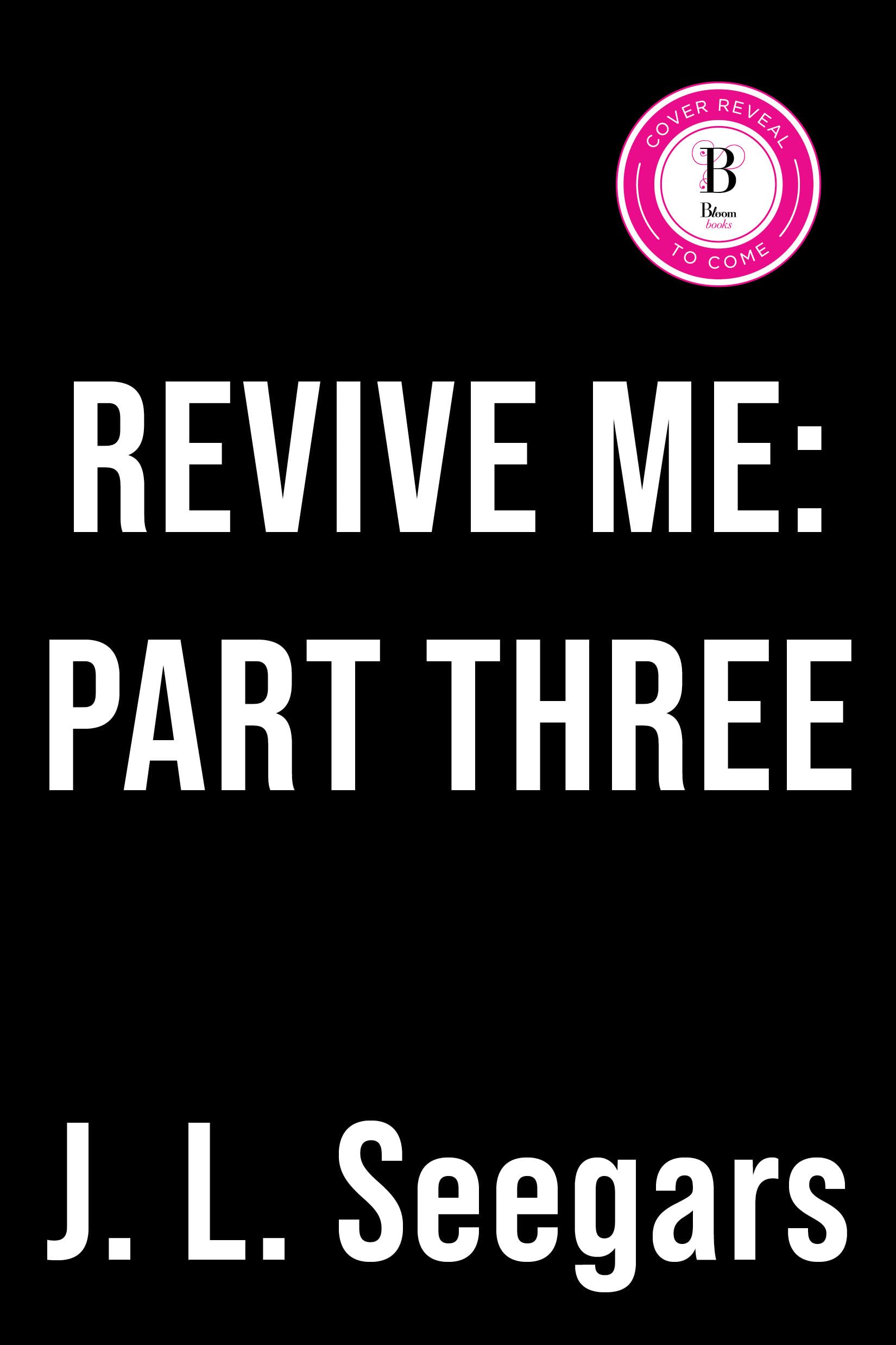 Revive Me: Part Three (Standard Edition): 4 (New Haven)