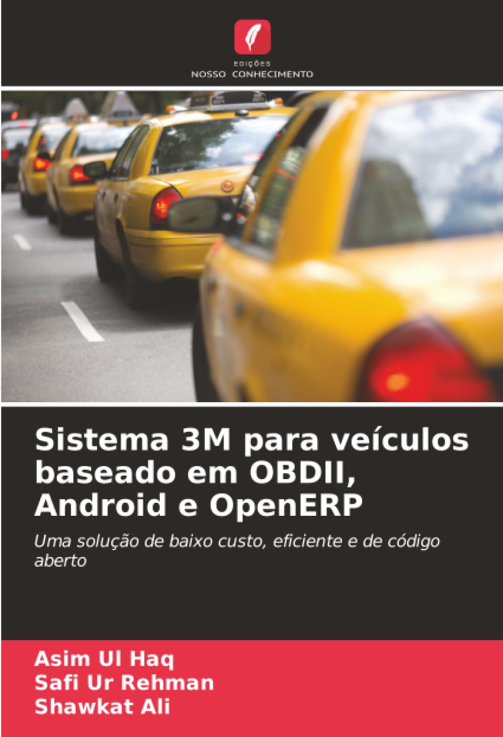 Sistema 3M para veículos baseado em OBDII, Android e OpenERP: Uma solução de baixo custo, eficiente e de código aberto