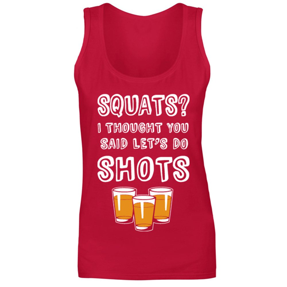 Womens Squats? I Thought You Said Shots Funny Slogan Gym Vest Tank Top Red UK 8 (S)
