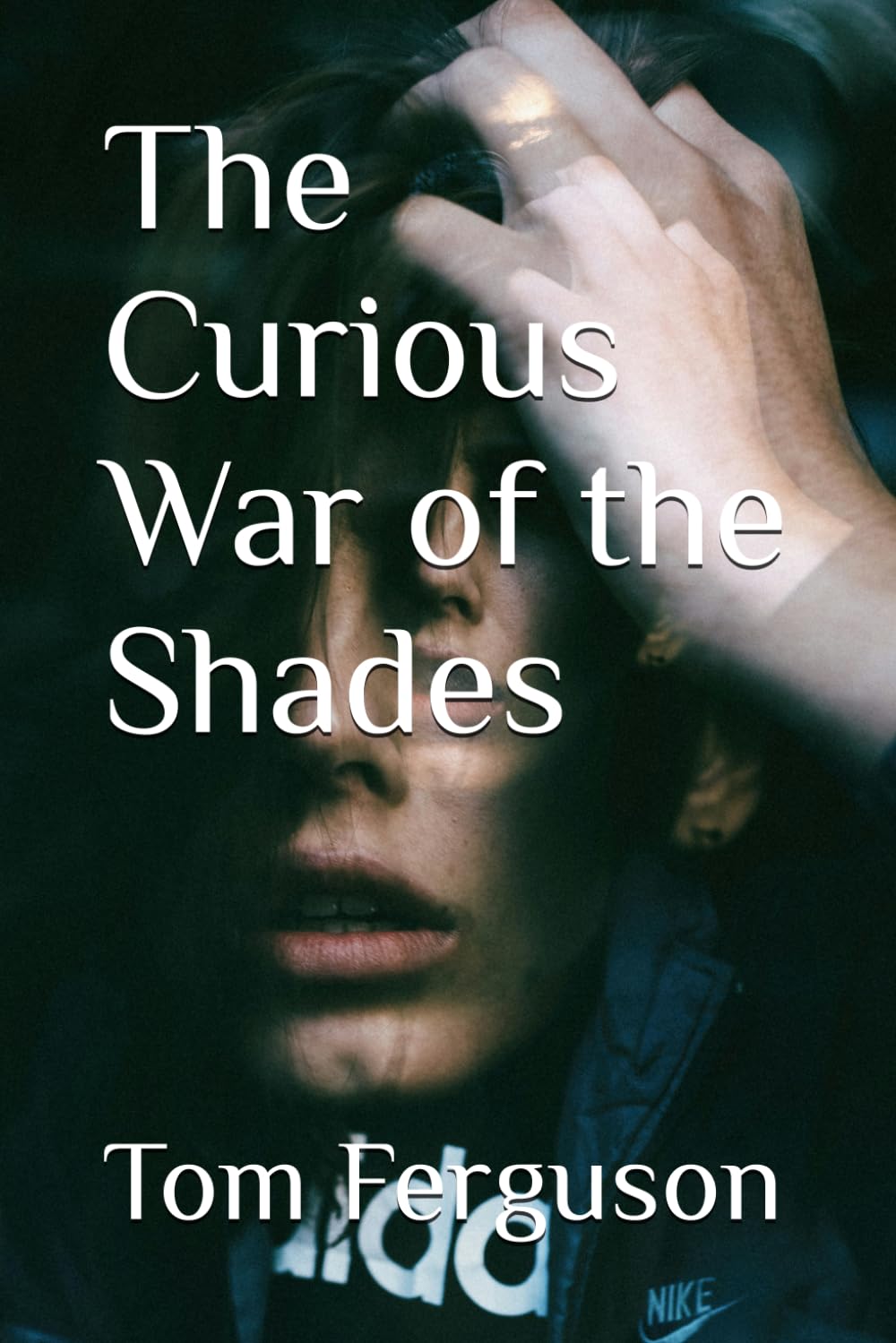 The Curious War of the Shades