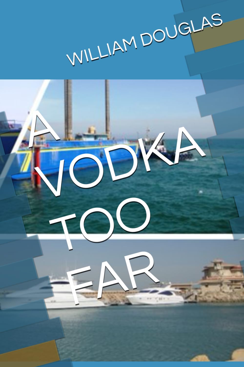 A VODKA TOO FAR