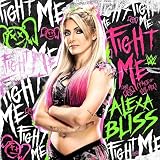 WWE: Fight Me (Face Of Evil Mix) [Alexa Bliss]