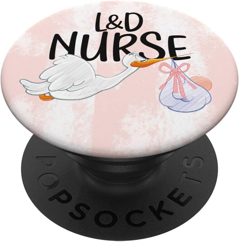 Amazon Com L And D Nurse Labor Delivery Nurse Gift Popsockets Grip And Stand For Phones And Tablets