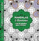  Mandalas & rosetones (LAROUSSE - Libros Ilustrados/ Prácticos - Ocio y naturaleza - Ocio)