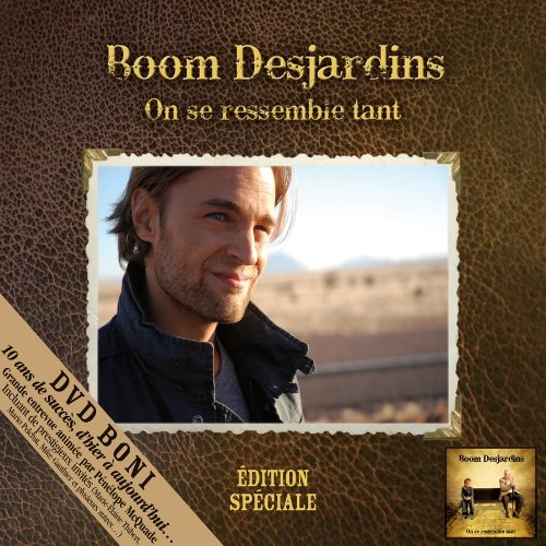 DESJARDINS;BOOM - ON SE RESSEMBLE TANT [Audio CD] DESJARDINS;BOOM