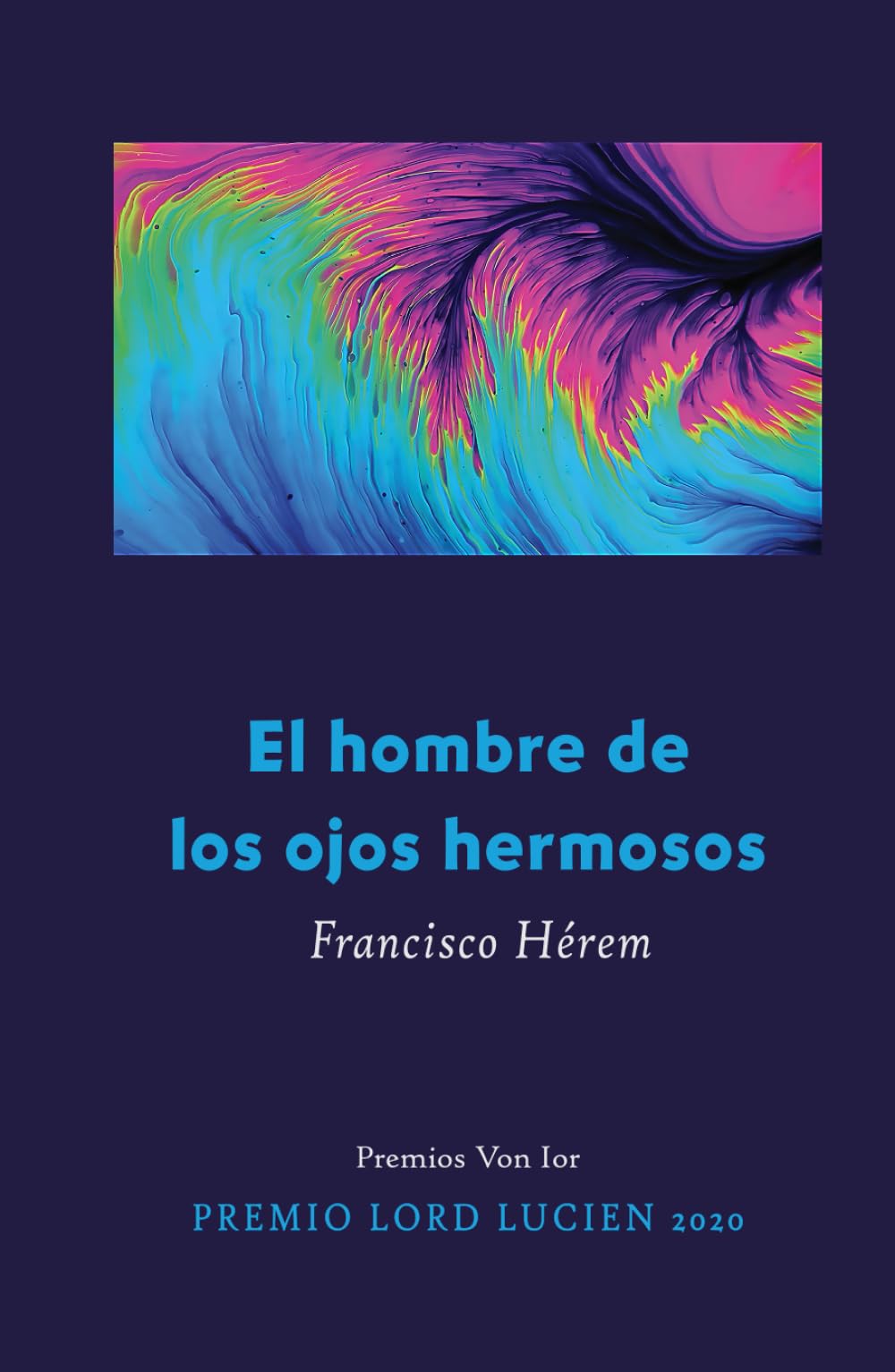 El hombre de los ojos hermosos