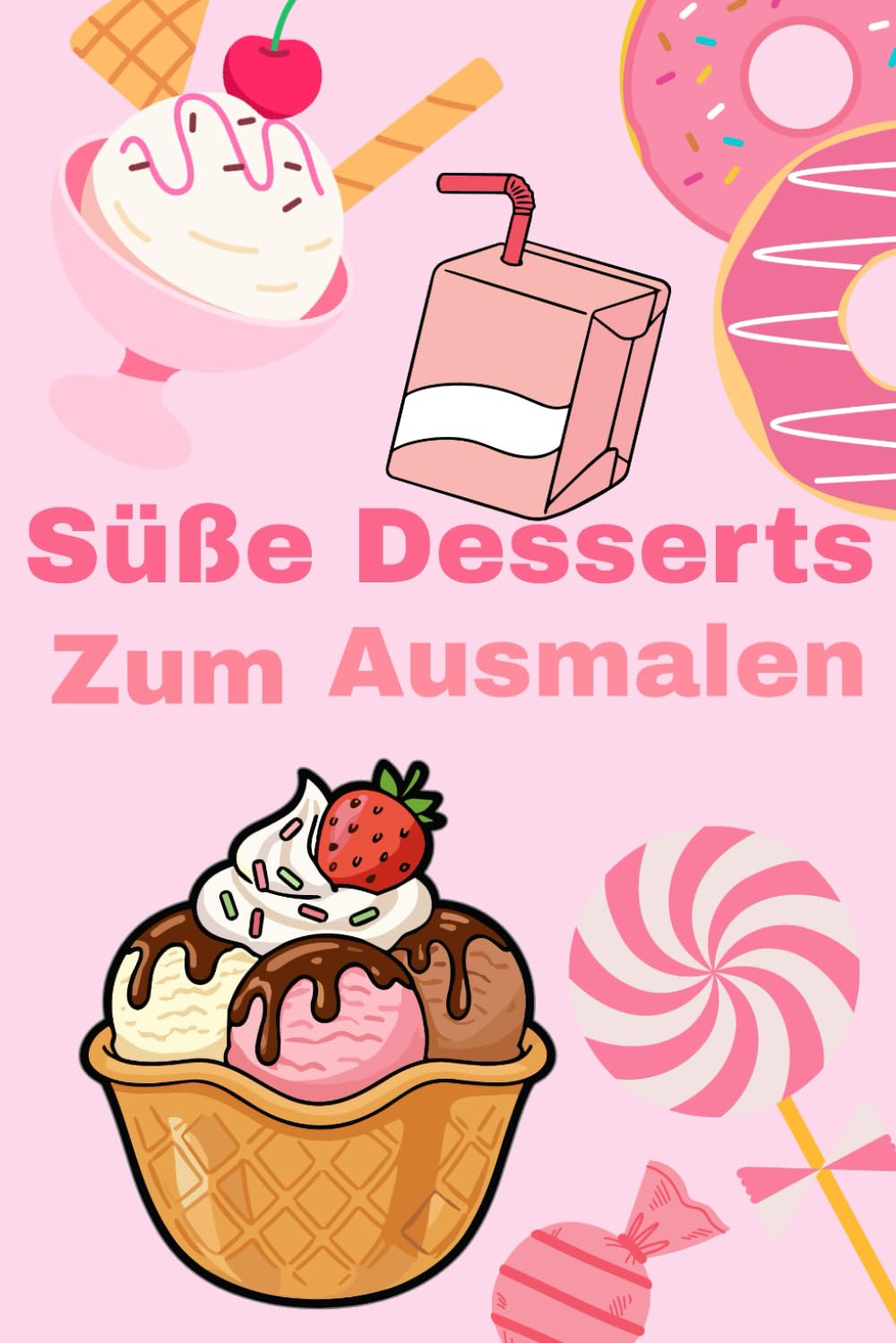 Süße Desserts zum Ausmalen