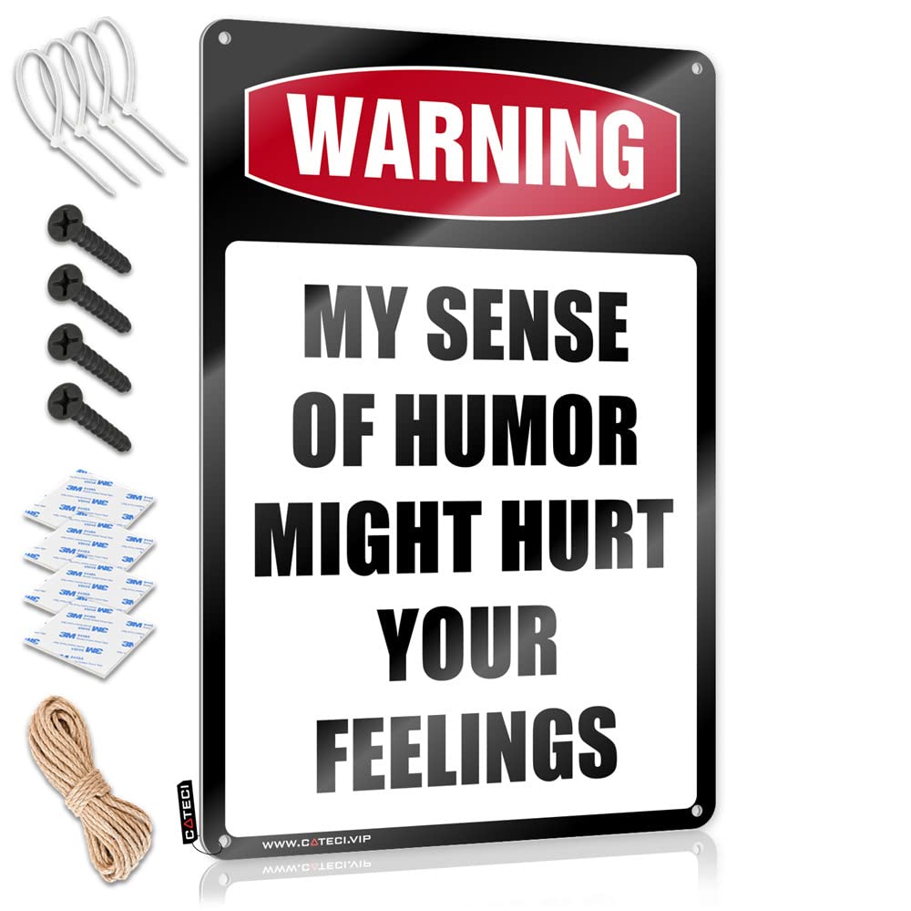 HELIOFORGE Funny Saying Tin Signs Warning My Sense Of Humor Might Hurt Your Feelings! Sign Funny Signs For Bar Outdoor Signs And Decor(30X40CM)