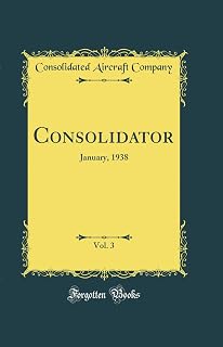 Consolidator, Vol. 3: January, 1938 (Classic Reprint)