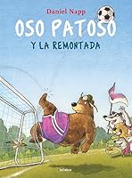 Oso Patoso y la remontada 842466793X Book Cover