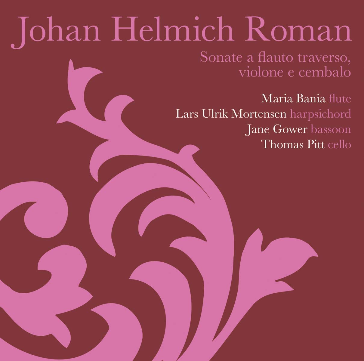 Roman: Sonatas for Flute Harpsichord Bassoon Cello