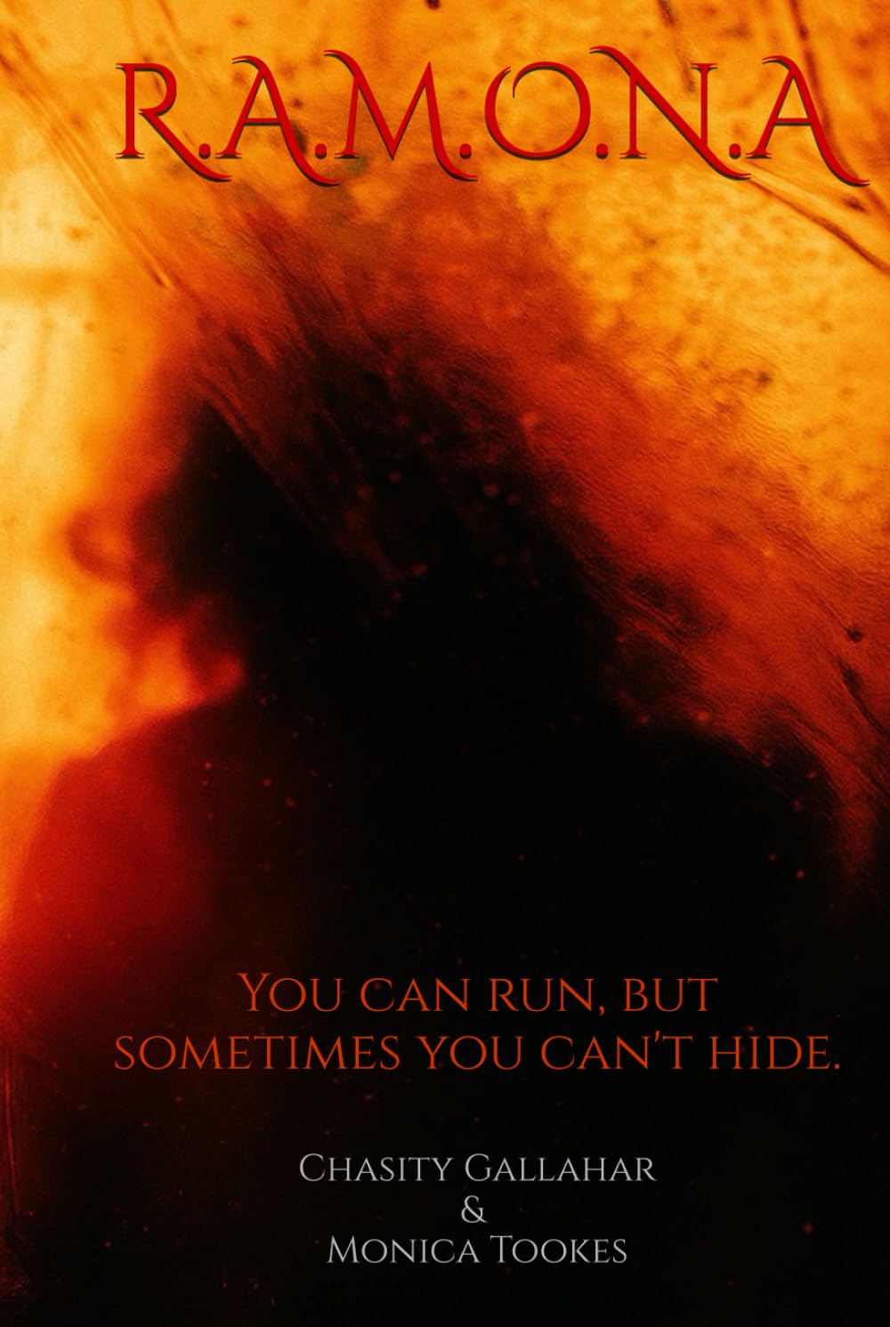 R.A.M.O.N.A: You can run, but sometimes you can't hide.