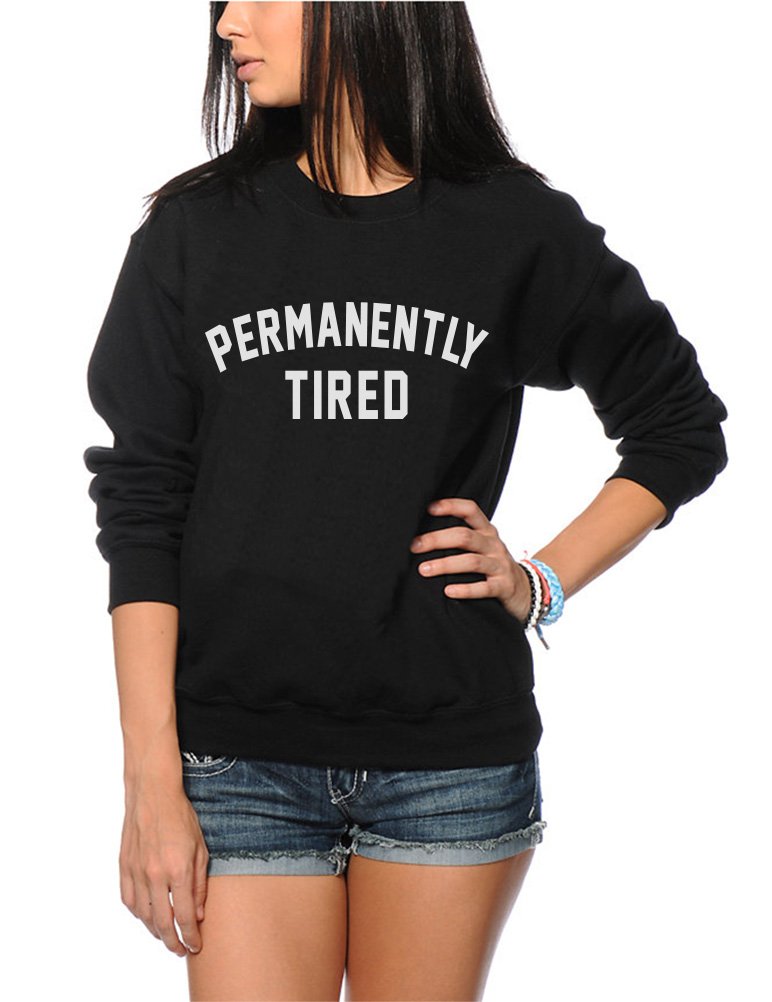 Hotscamp Women's Black Permanently Tired Napping Sweatshirt - Large