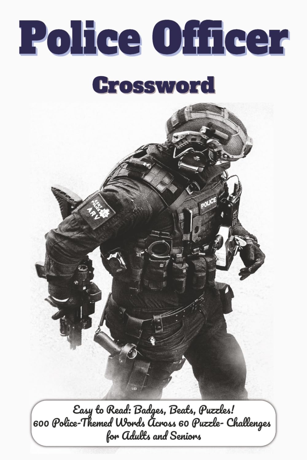Police Officer Crossword for Adults: Detective and Law Enforcement Puzzles