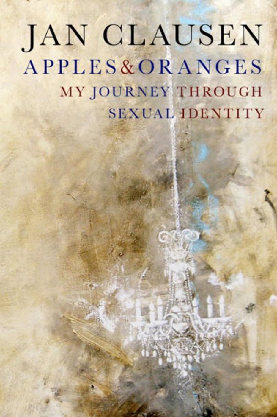 Buy Apples & Oranges: My Journey Through Sexual Identity — BookShops.in