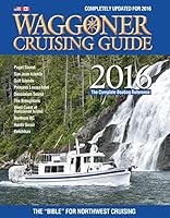 Waggoner Cruising Guide 2016: The Complete Boating Reference 0988287781 Book Cover