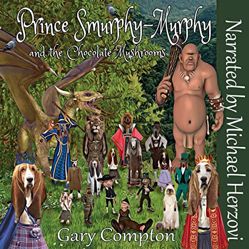 Prince Smurphy-Murphy and the Chocolate Mushrooms by Gary Compton episode artwork