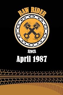 Raw Rider Since April 1987: Initial Raw Rider Since April 1987 Notebook for Motorcycle Rider, Black & Yellow 6 x 9 with 120 pages Soft Matte Cover