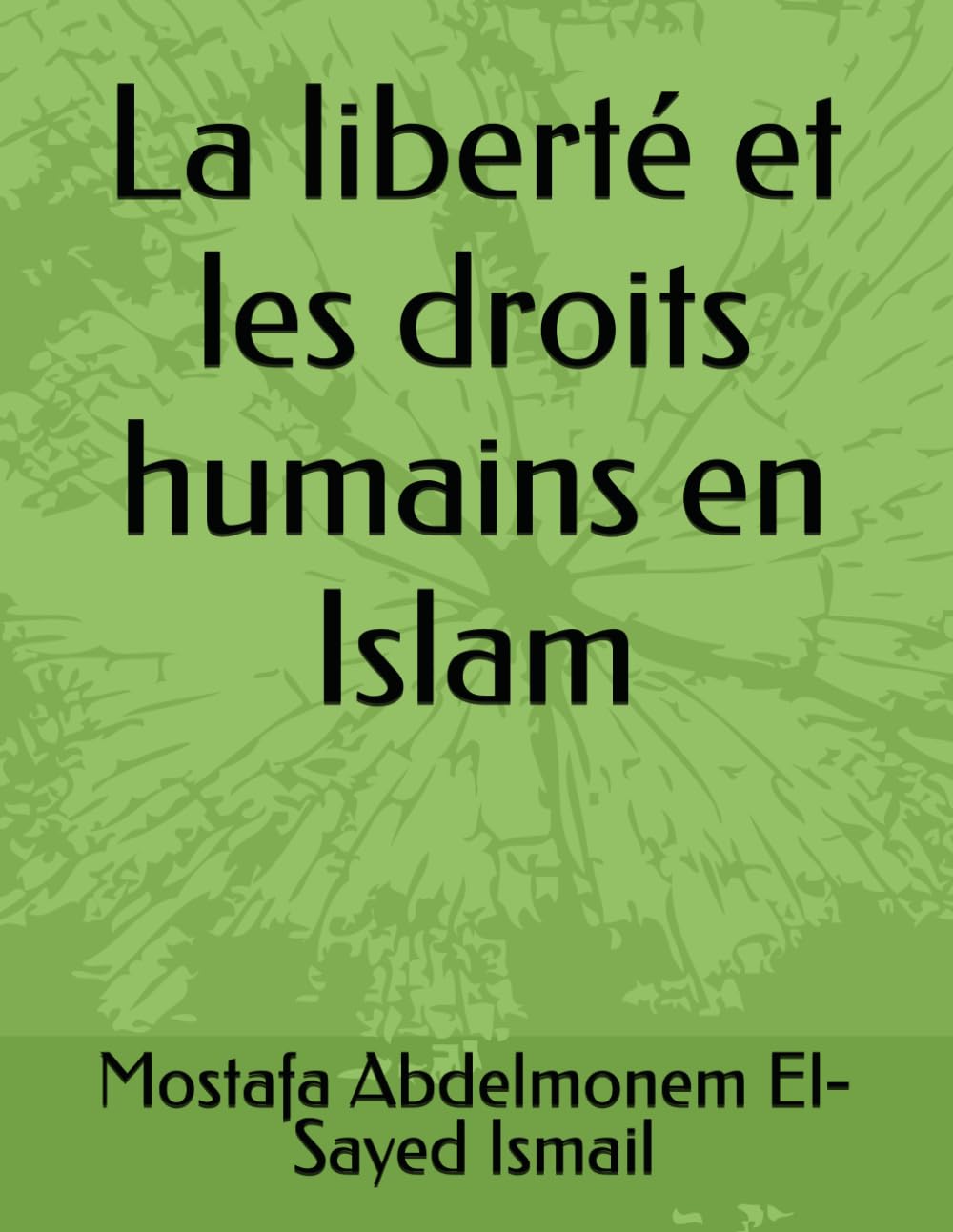 La liberté et les droits humains en Islam