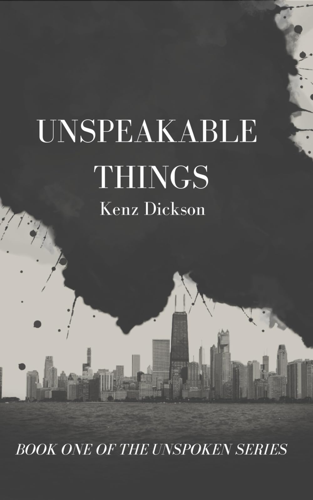 Unspeakable Things (The Unspoken)