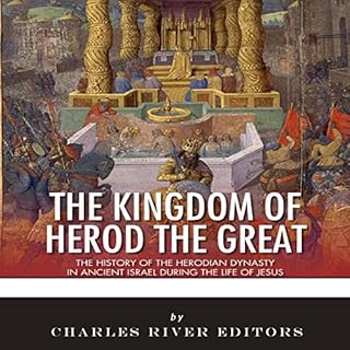 The Kingdom of Herod the Great Audiolibro Por Charles River Editors arte de portada