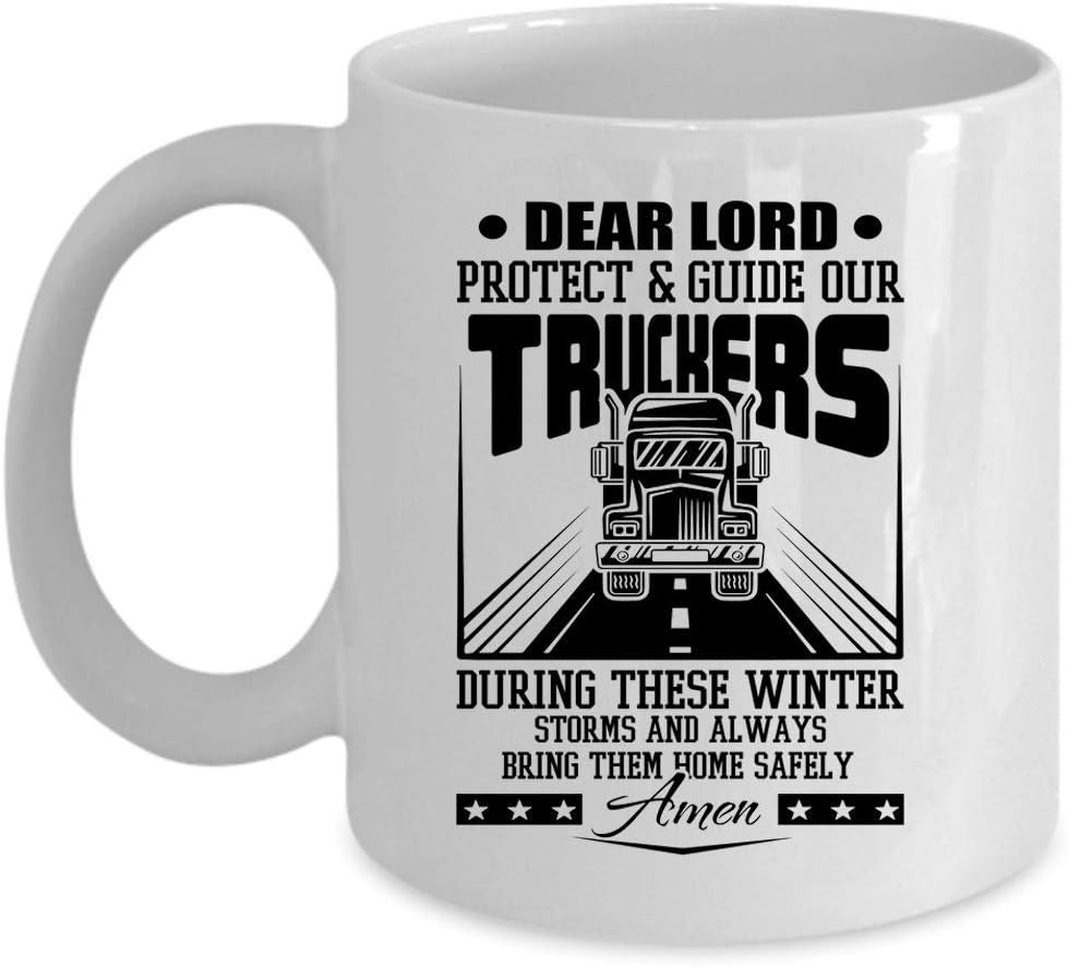 Funny Truckers Coffee Mug, Protect And Guide Our Truckers