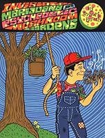 Invisible Marijuana and Psychedelic Mushroom Gardens 1559501693 Book Cover