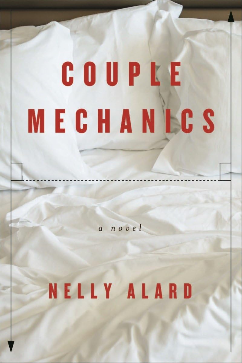 Couple Mechanics: A Novel