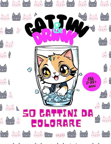 Gattini&amp;Drink: 50 gattini da colorare