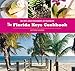 The Florida Keys Cookbook: Recipes and Foodways of Paradise