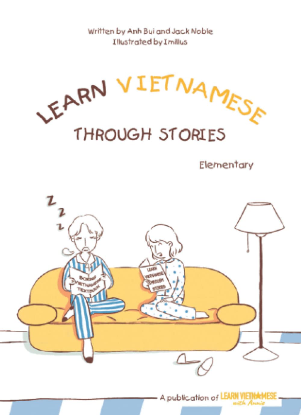 Learn Vietnamese Through Stories: Elementary - Volume 1