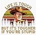 John Wayne Sticker 4 Pack Life is Tougher If You're Stupid 3