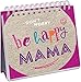 Produktbild Don't worry, be happy, Mama!