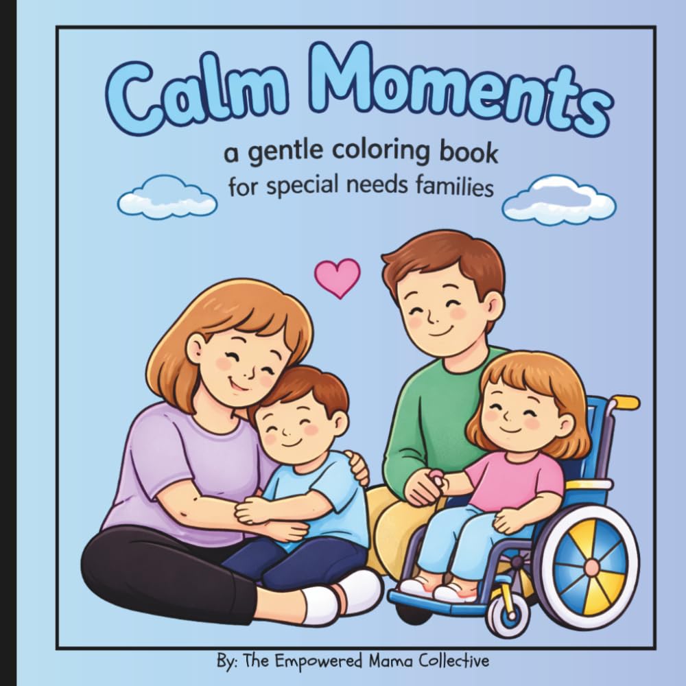 Calm Memories a gentle coloring book for special needs families