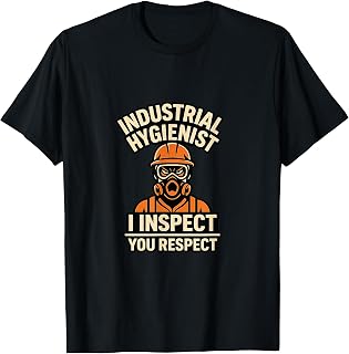 Industrial Hygienist Inspect Respect T-Shirt