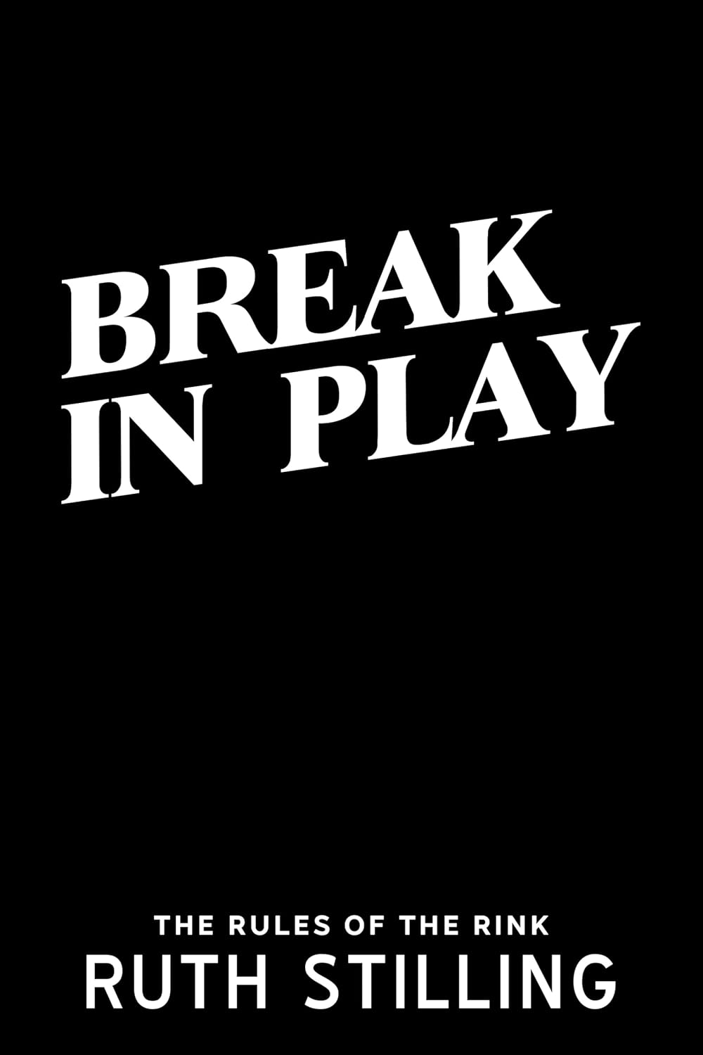 Break In Play