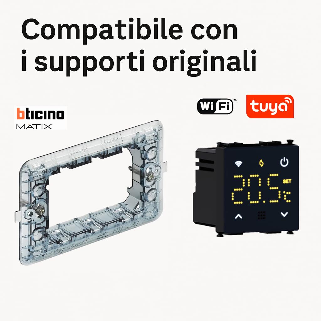 Elektronova Cronotermostato connesso WIFI TUYA da incasso modulo programmabile 2P 240V display touch retroilluminato colore nero compatibile su supporti Bticino Matix