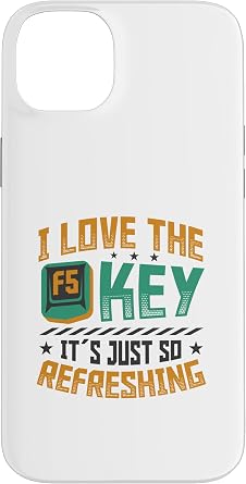 F5 Key is So Refreshing Funny Informatics Web Designer Case for iPhone 14 Plus