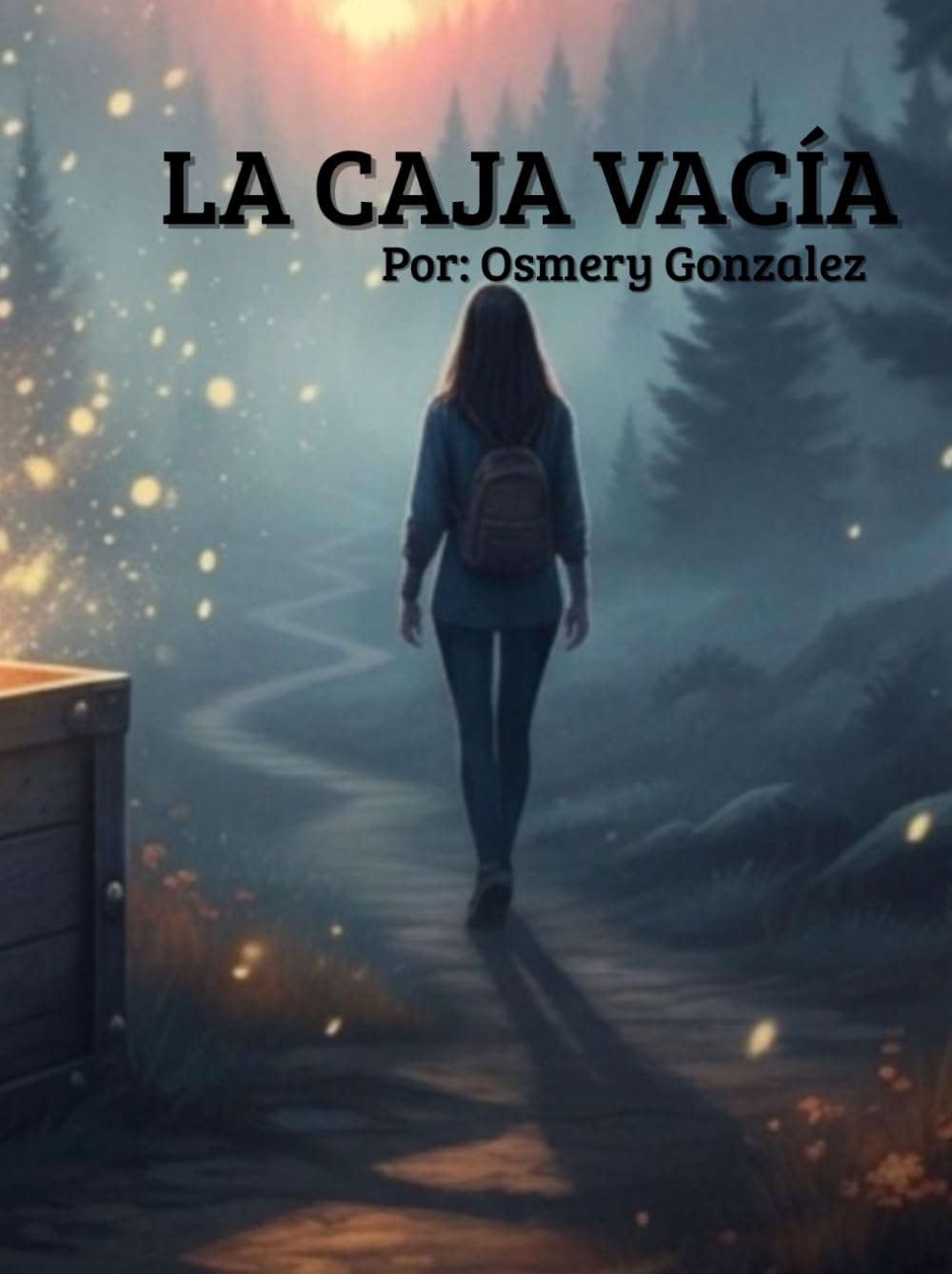 La caja vacía: Un viaje de sanación y libertad para romper las etiquetas del pasado