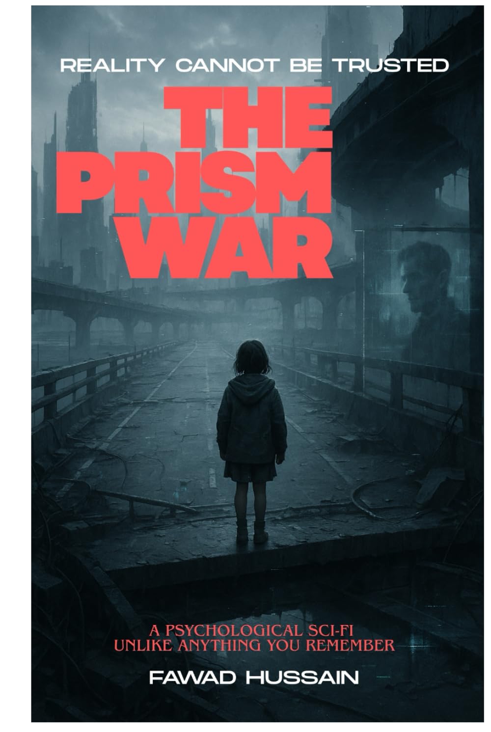 The Prism War: A Gripping Psychological Sci-Fi Thriller