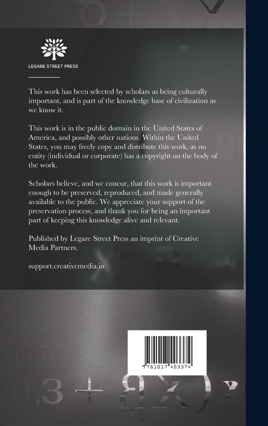 Elementary Algebra: Ray's Algebra. Part First: On the Analytic and Inductive Methods of Instruction: With Numerous Practical Exercises. Designed for Common Schools and Academies