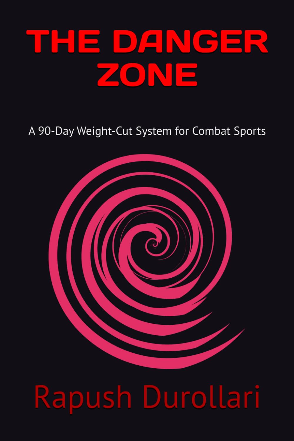 Le Danger Zone : Système de Perte de Poids sur 90 Jours pour Sports de Combat