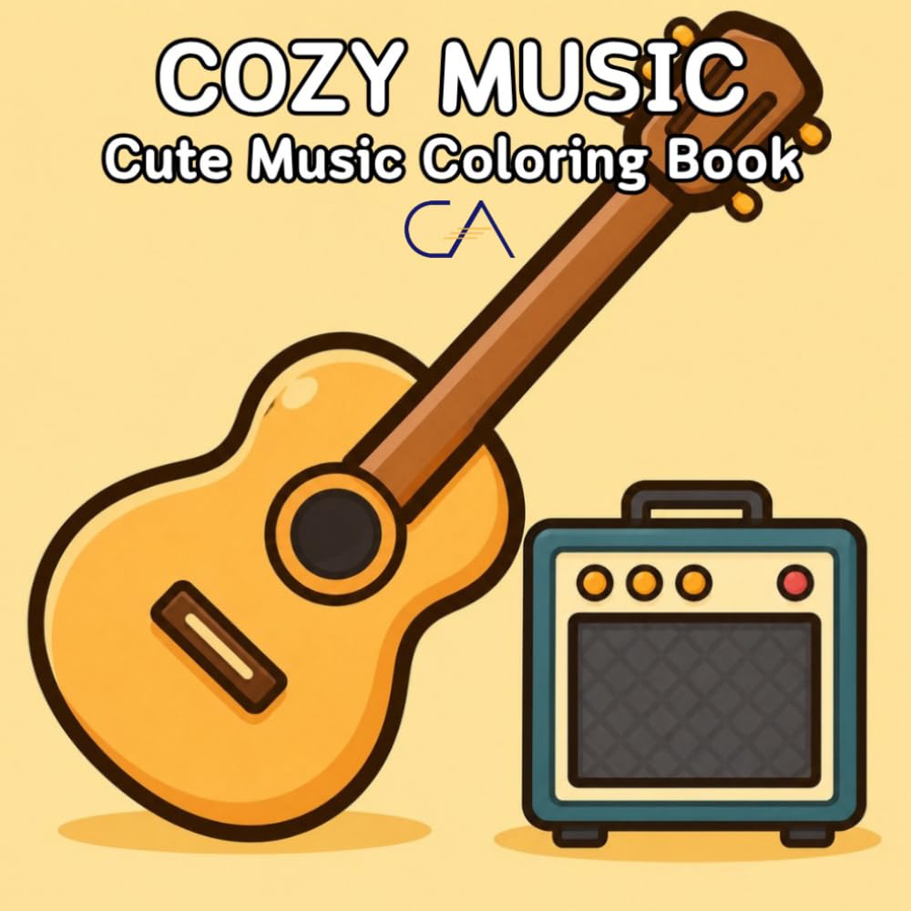 Cozy Music Coloring Book: Cute and Simple Music-Themed Illustrations for Relaxation and Stress Relief (Coloring Life Collection)